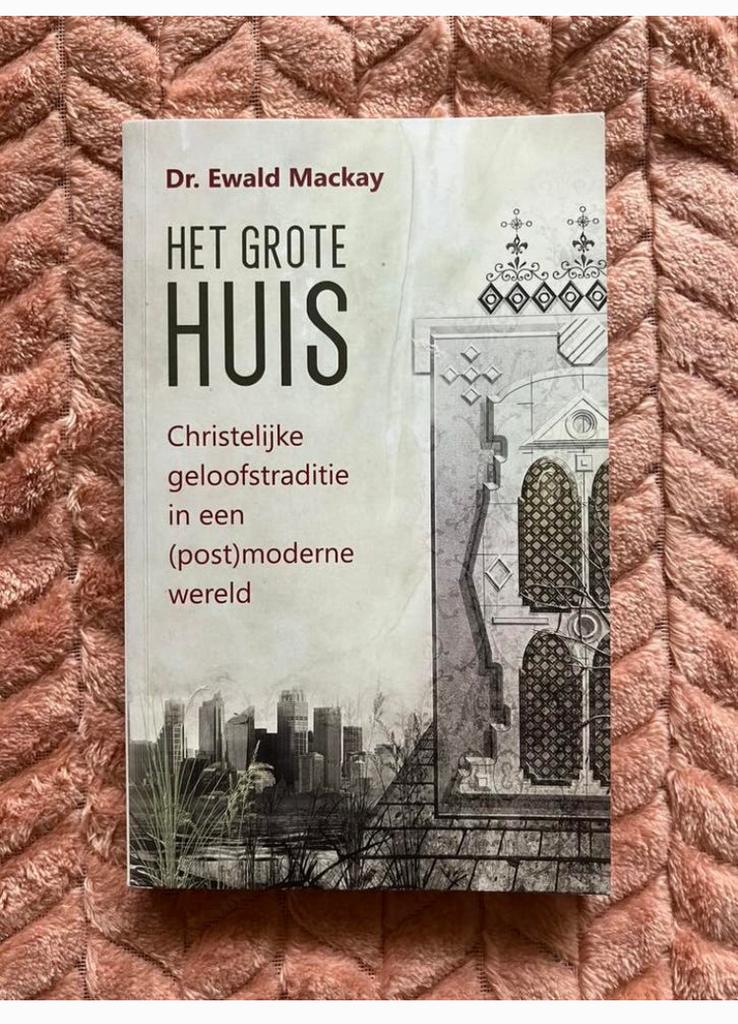 Het grote huis Dr. Ewald Mackay, Ophalen of Verzenden, Gelezen, Christendom | Protestants