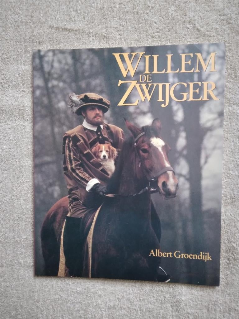 Willem de Zwijger - Albert Groendijk ISBN-13. 978-9067900027, 19e eeuw, Ophalen of Verzenden, Zo goed als nieuw, Albert Groendijk