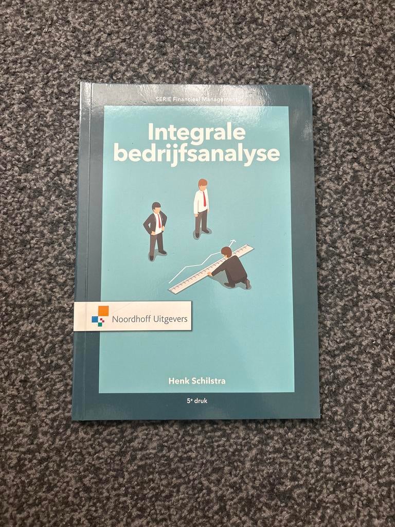 Integrale Bedrijfsanalyse - Henk Schilstra (5e druk), Ophalen of Verzenden, Gamma, Zo goed als nieuw, HBO