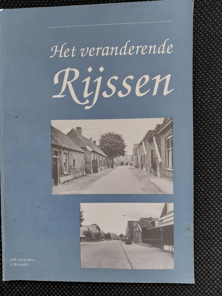 Het Veranderende Rijssen - J.H. van de Berg, J. Kransdijk, Ophalen of Verzenden, Zo goed als nieuw, J.H. van de Berg, J. Kransdijk