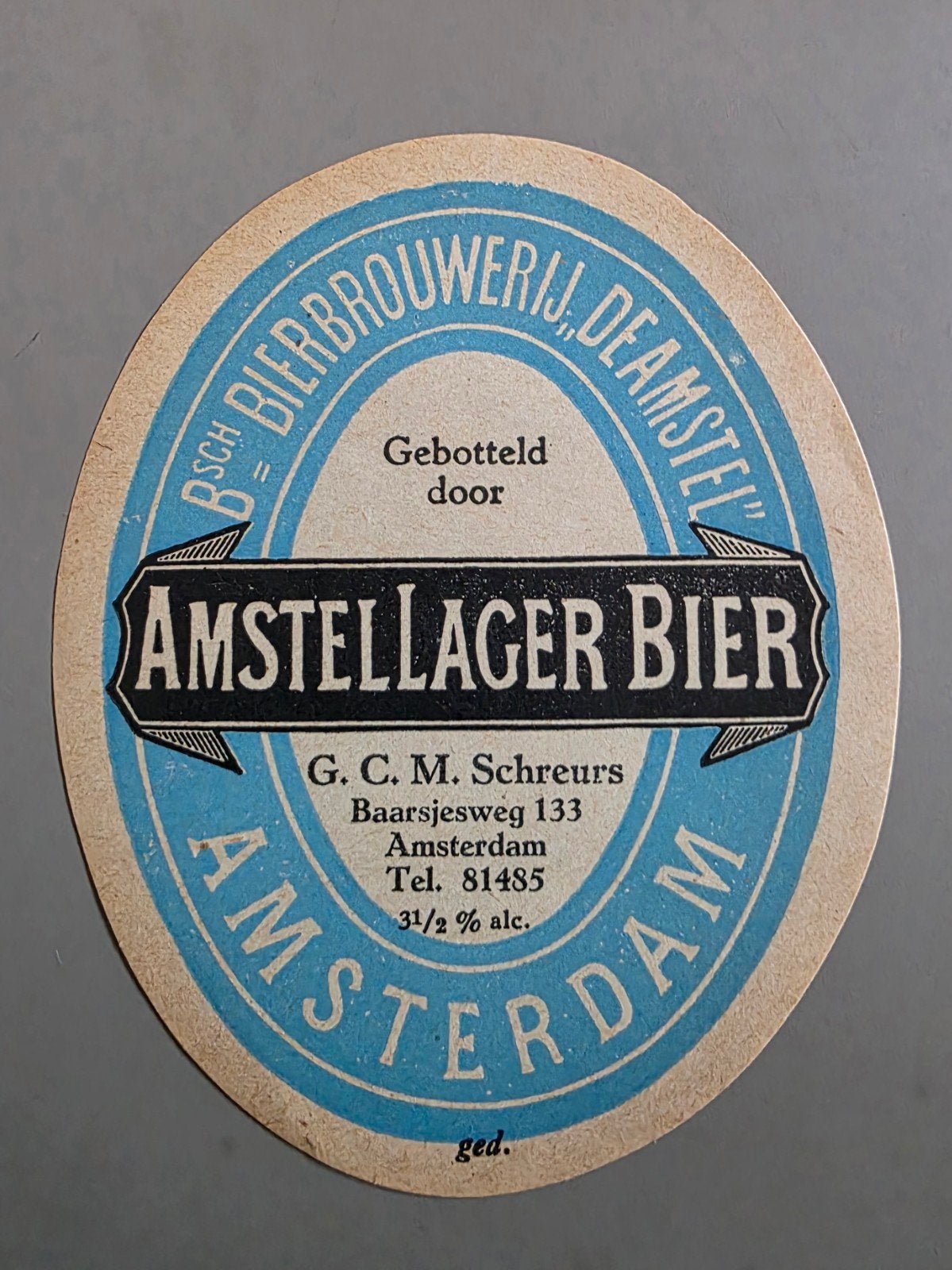 109) ORIGINEEL BIERETIKET VAN AMSTEL LAGER- G.C.M.SCHREURS, Verzenden, Zo goed als nieuw, Overige typen, Amstel