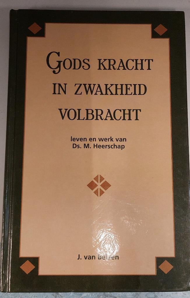 Ds. M. Heerschap  Gods kracht in zwakheid volbracht, Boeken, Ds. M. Heerschap, Nieuw, Christendom | Protestants, Ophalen of Verzenden
