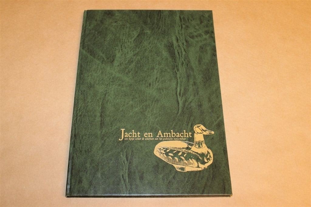 Jacht en Ambacht — Praktisch Natuurbeheer, Jagersvereeniging, Boeken, Ophalen of Verzenden, Gelezen, Overige onderwerpen