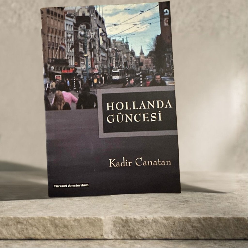 Hollanda Güncesi, Ophalen of Verzenden, Nieuw, Kadir Canatan