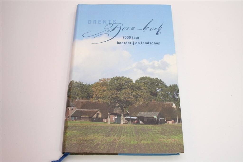 Drents Boer-boek — 7000 Jaar Boerderij en Landschap, Ophalen of Verzenden, Gelezen