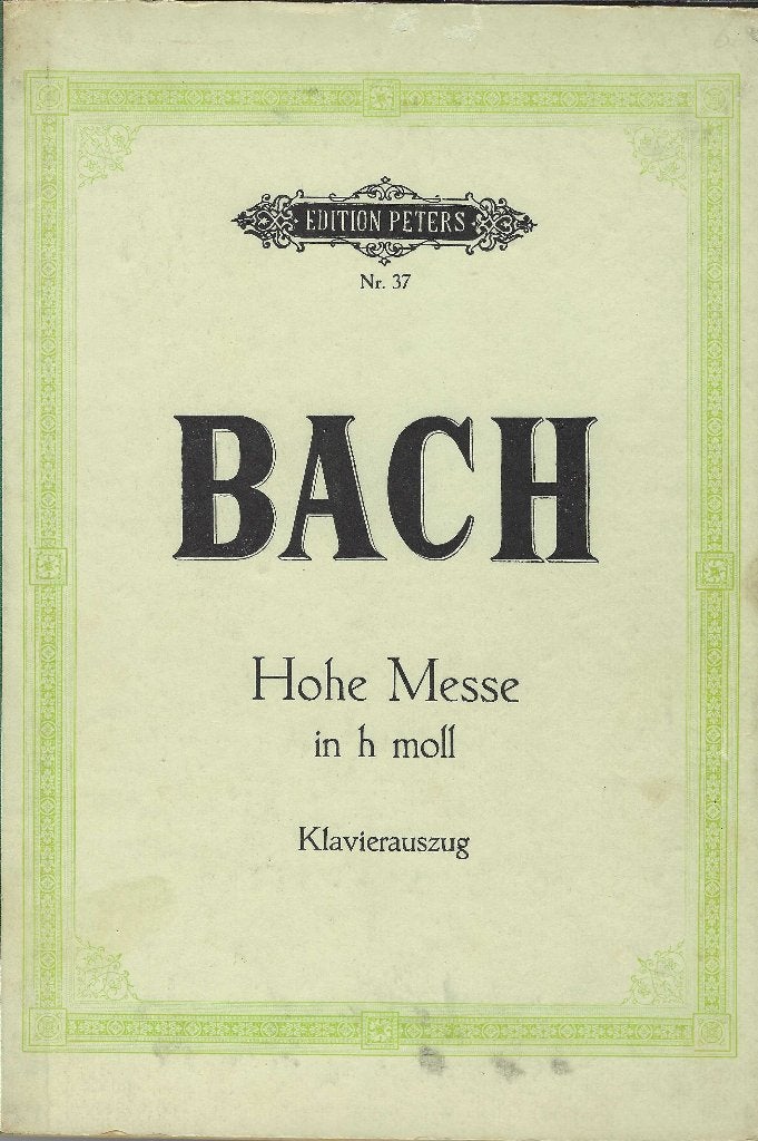 Bach: Hohe Messe in h moll - Klavierauszug (Edition Peters), Gebruikt, Piano, Klassiek, Ophalen of Verzenden