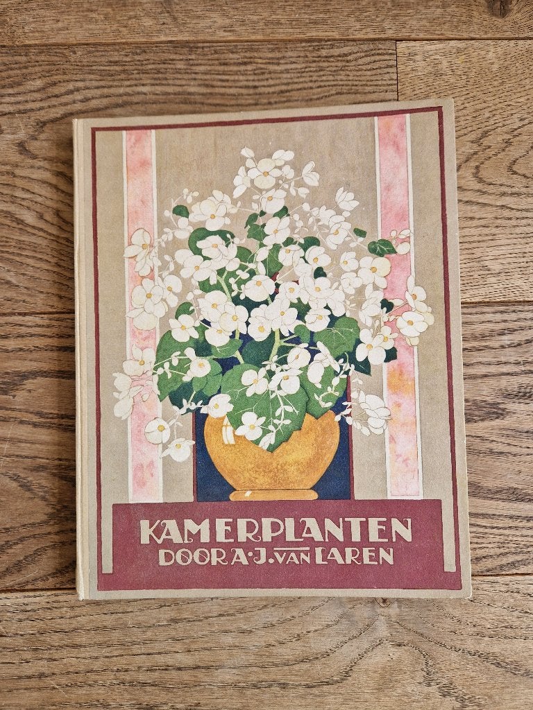 A.J. van Laren plaatjesalbum Kamerplanten (1928), Ophalen of Verzenden, Gelezen