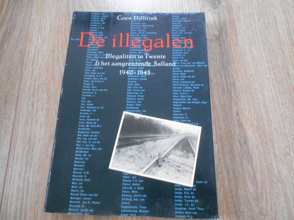 Coen Hilbrink De illegalen, Ophalen of Verzenden, Tweede Wereldoorlog, Zo goed als nieuw, Overige onderwerpen