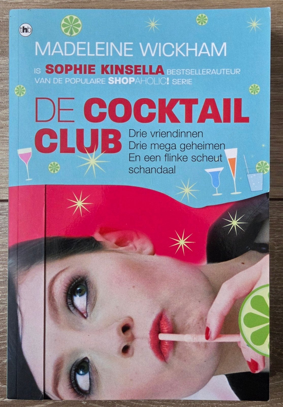 Madeleine Wickham - De Cocktailclub, Ophalen of Verzenden, Zo goed als nieuw, Madeleine Wickham