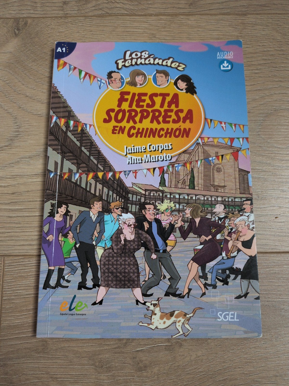 Los Fernández: Fiesta Sorpresa en Chinchón (Spaans A1), Boeken, Jaime corpas, Non-fictie, Spaans, Ophalen of Verzenden