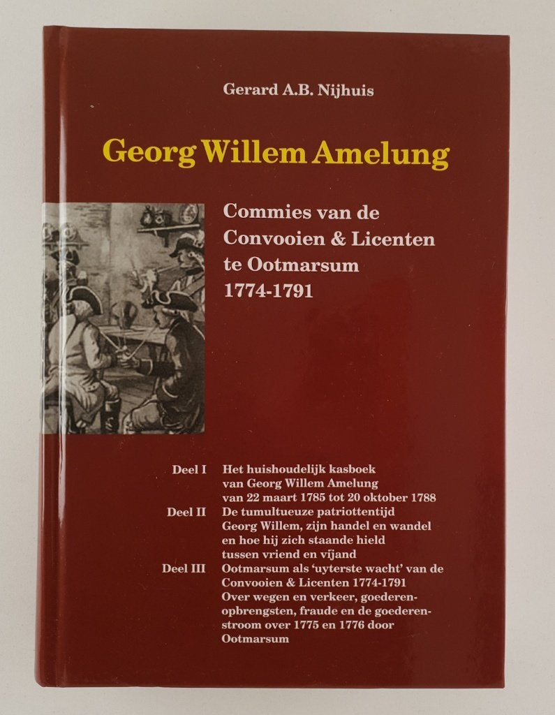 Nijhuis, Gerard A.B. - Georg Willem Amelung / Commies van de, Verzenden, Gelezen