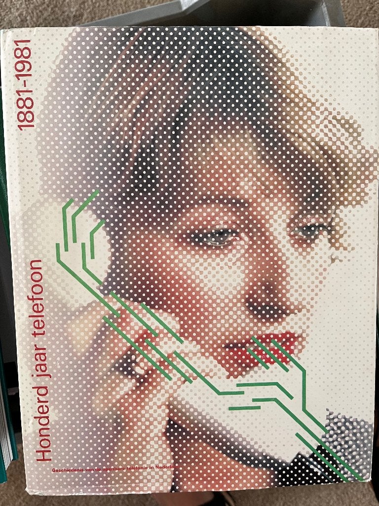Honderd jaar telefoon 1881-1981, J.H. Schuilenga, J.D. Tours, J.G. Visser, J. Bruggeman, Ophalen of Verzenden, 20e eeuw of later