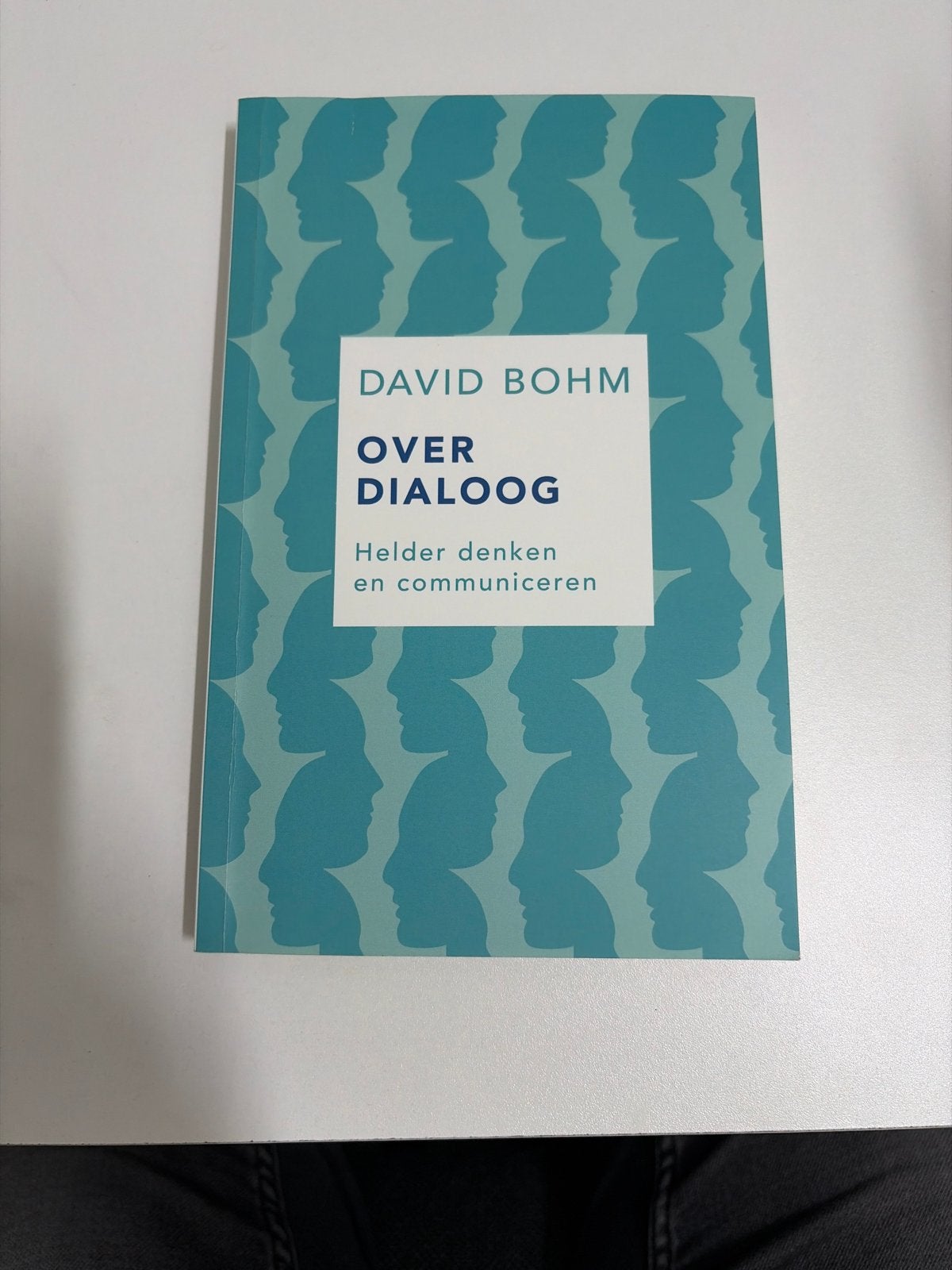 David Bohm - Over Dialoog: Helder denken en communiceren, Ophalen of Verzenden, Zo goed als nieuw, Nederland
