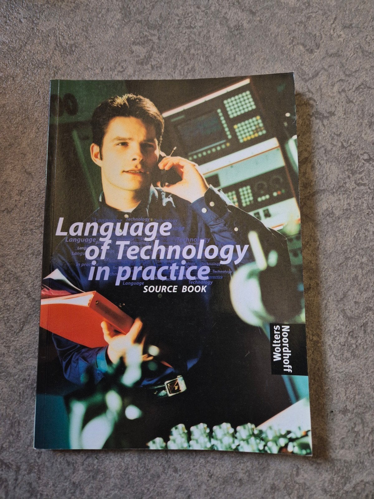 Language of Technology in Practice - Source Book, Ophalen of Verzenden, Zo goed als nieuw, Overige onderwerpen, Frans van Schaik, Wim Velthuizen