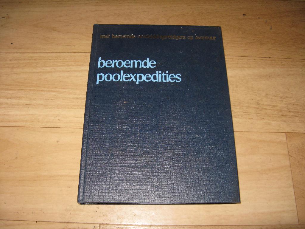 Beroemde poolexpedities, Ophalen of Verzenden, Gelezen