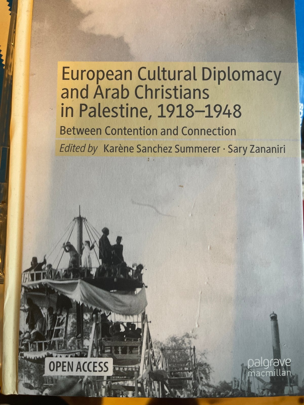 European Cultural Diplomacy and Arab Christians in Palestine, Ophalen of Verzenden, Nieuw, Europa overig