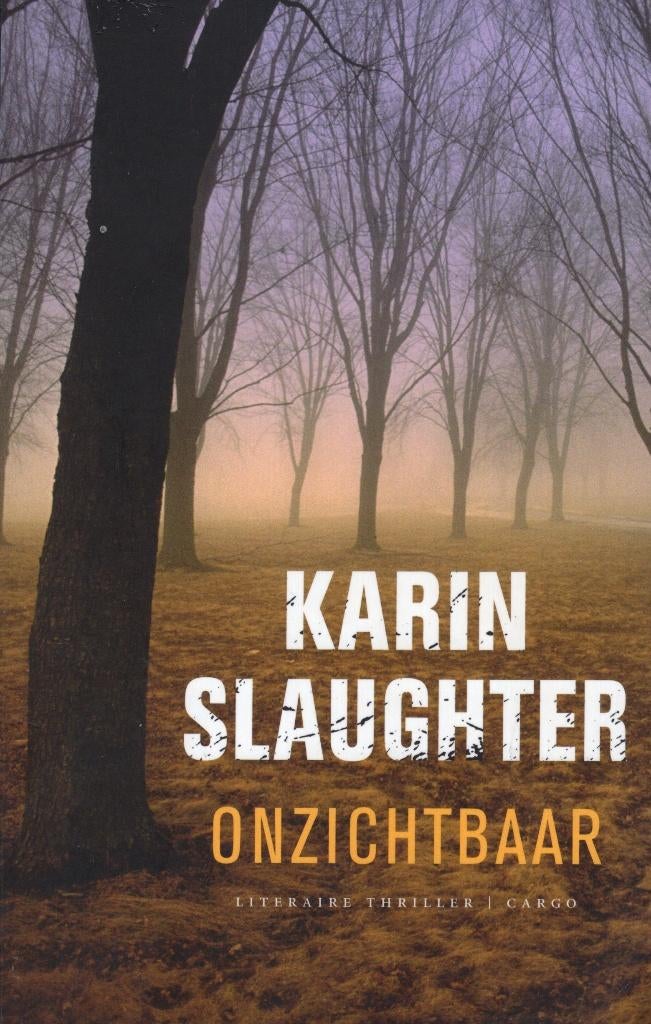 Onzichtbaar - Karin Slaugther BOEK 9789023424000, Ophalen of Verzenden, Karin Slaugther