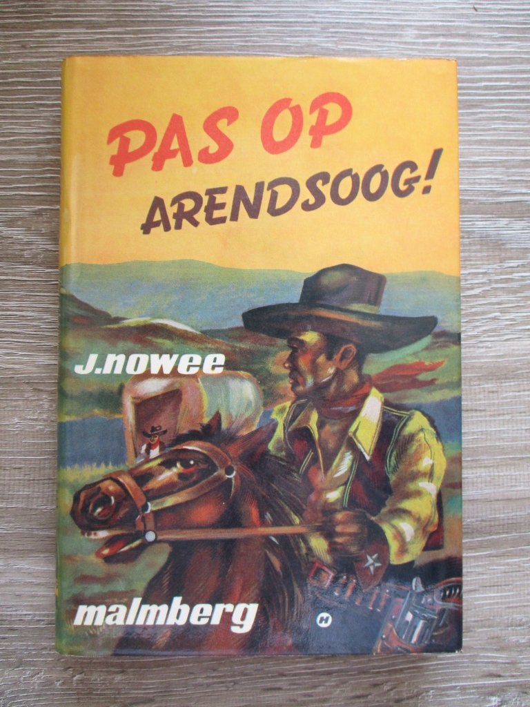 Pas op Arendsoog! - P. Nowee, Boeken, Ophalen of Verzenden, Gelezen, Fictie algemeen