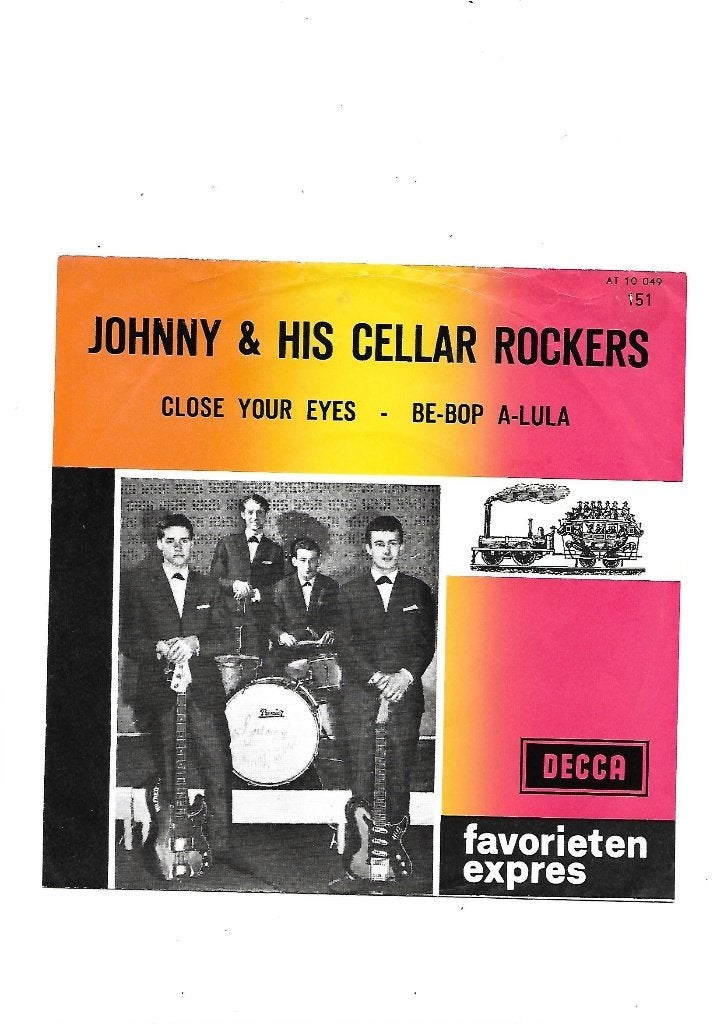 Johnny & His Cellar Rockers* Close Your Eyes .Favoriet .NM, 7 inch, Zo goed als nieuw, Pop, Overige typen