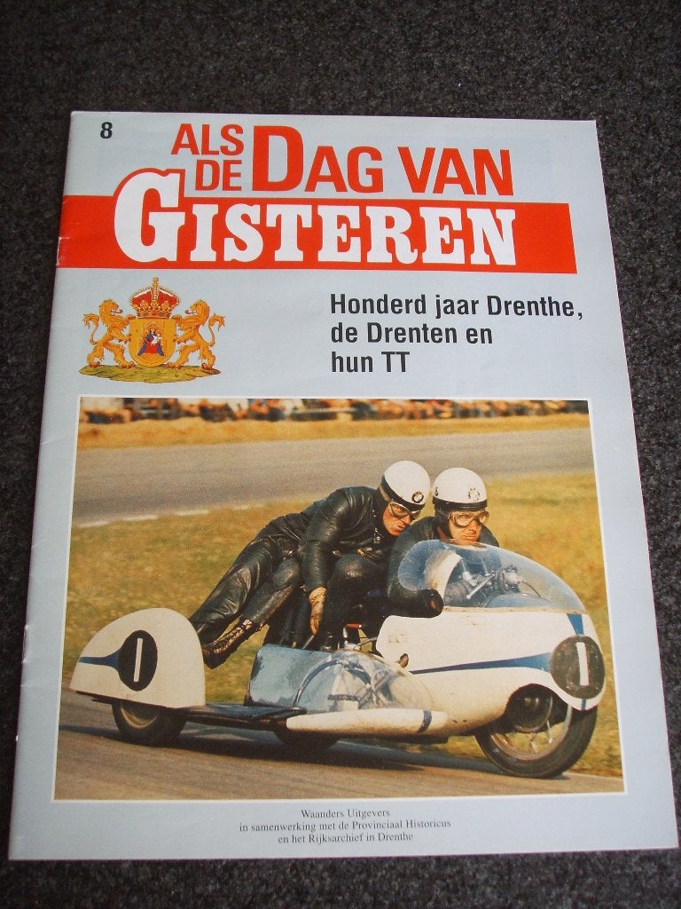 TT Assen, "Als de Dag van Gisteren" honderd jaar Drenthe en, Verzenden, Zo goed als nieuw, Motoren