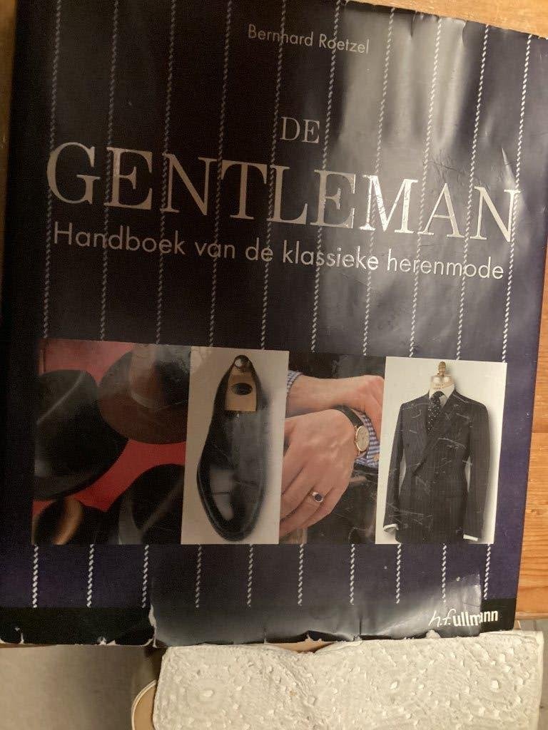 De gentleman, handboek van de klassieke herenmode, Boeken, Ophalen of Verzenden, Zo goed als nieuw, Mode algemeen