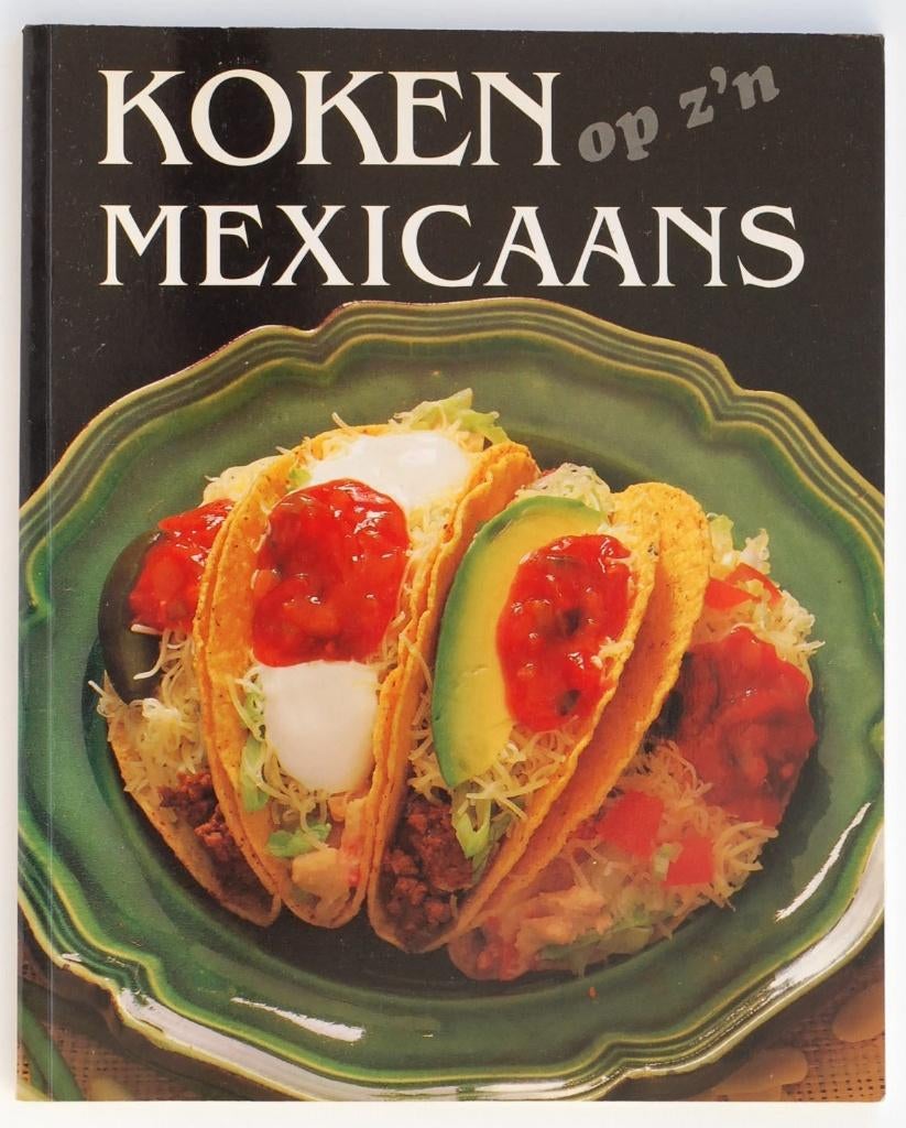 Koken op z'n Mexicaans (1988), Verzenden, Zo goed als nieuw, Zuid-Amerika