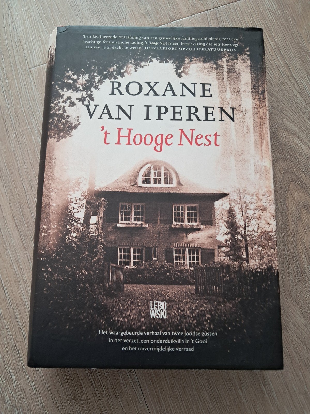 Roxane van Iperen - 't Hooge Nest, Ophalen of Verzenden, Zo goed als nieuw, Roxane van Iperen