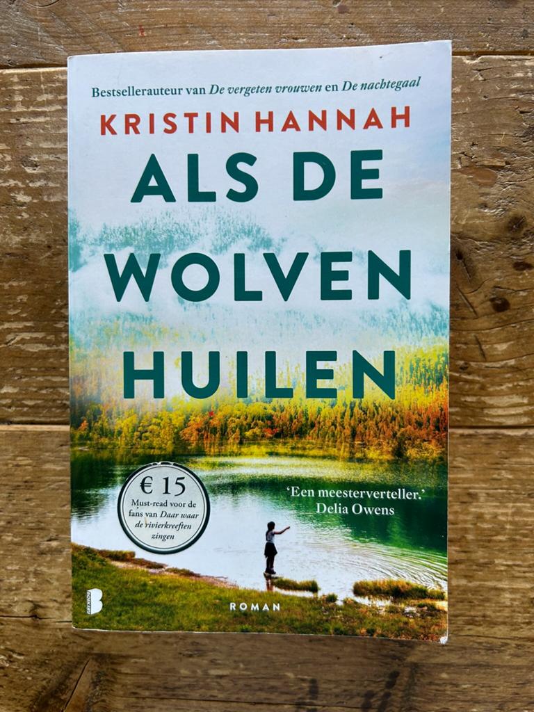 Als de wolven huilen - Kirsten Hannah, Ophalen of Verzenden, Zo goed als nieuw