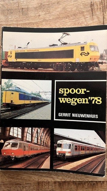 Spoorwegen 78 door Gerrit Nieuwenhuis, Verzenden, Zo goed als nieuw, Tractor en Landbouw