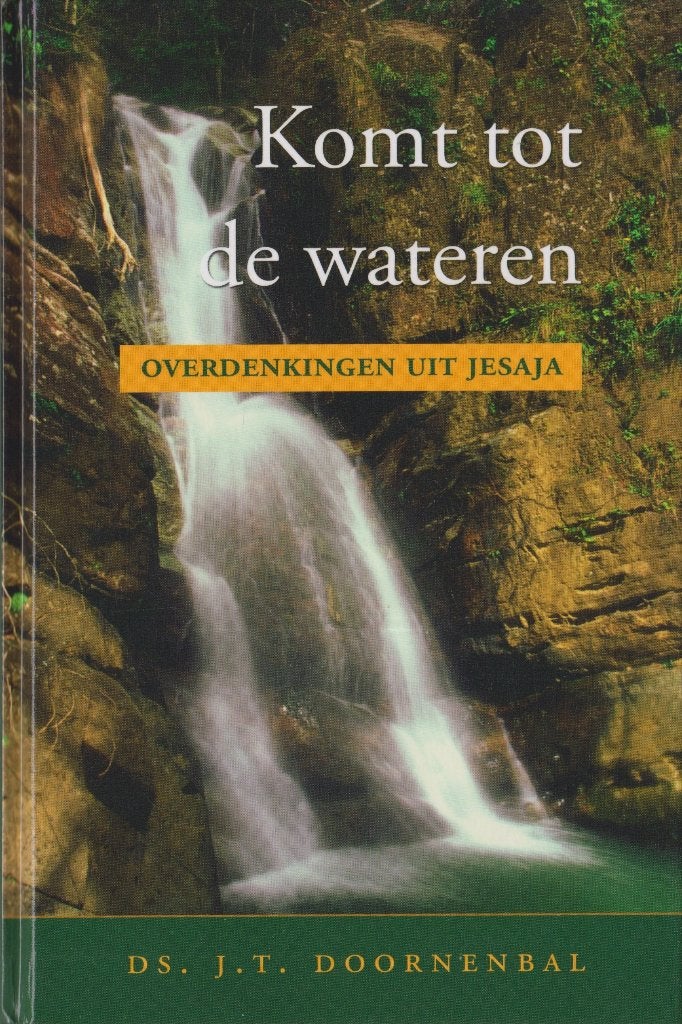 DS.J.T.DOORNENBAL - Komt tot de wateren, Ophalen of Verzenden, Gelezen