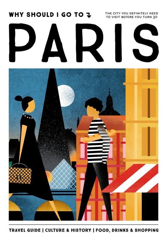 Why Should I Go To Paris - ME MYSELF & I - Reisgids