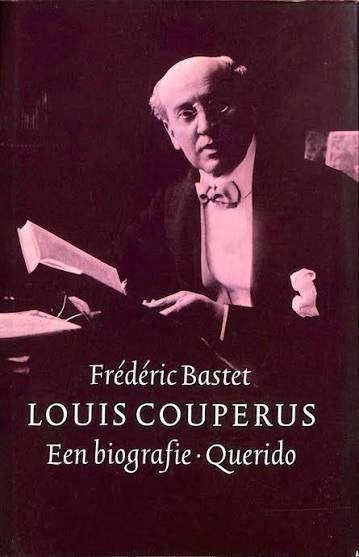 Frédéric Bastet: Louis Couperus. Een biografie, Ophalen of Verzenden, Gelezen, Frédéric Bastet, Kunst en Cultuur