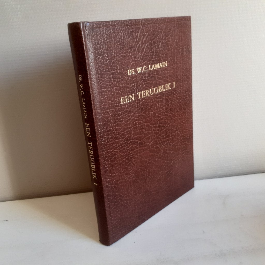 Ds. W.C. Lamain. Een terugblik. Deel 1., Boeken, Ophalen of Verzenden, Gelezen, Christendom | Protestants