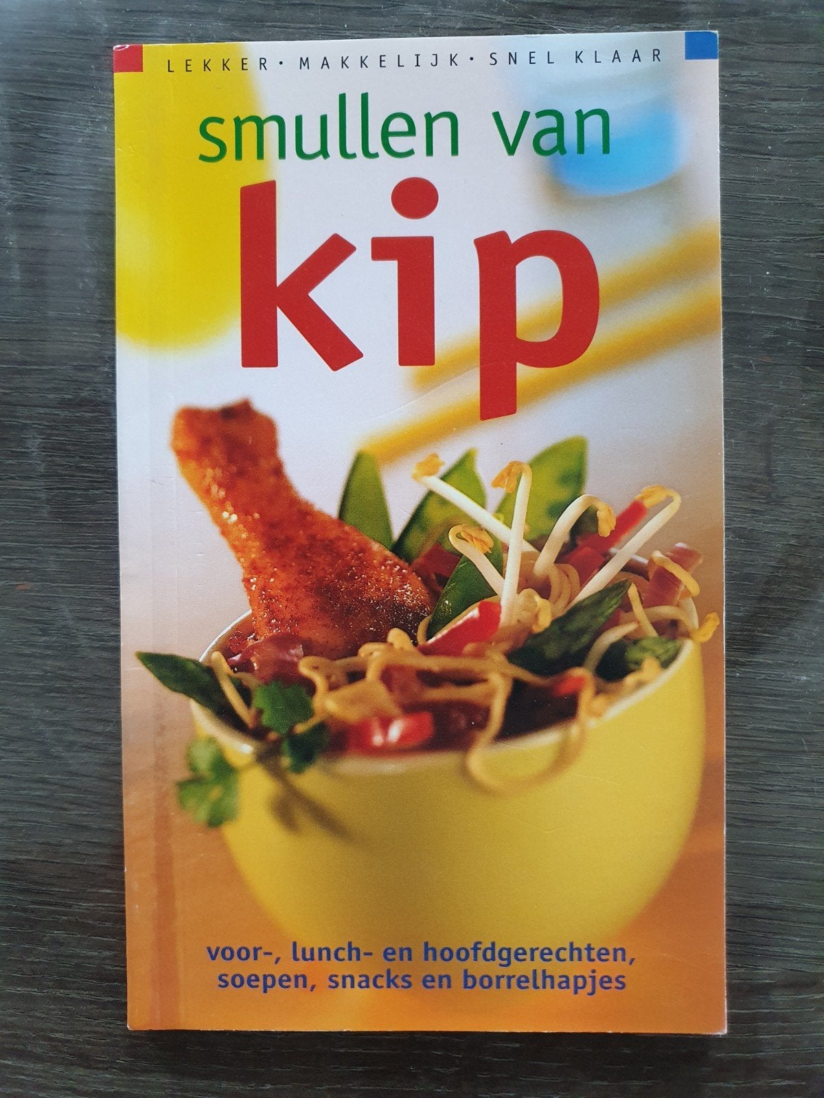 Smullen van kip, Ophalen of Verzenden, Zo goed als nieuw