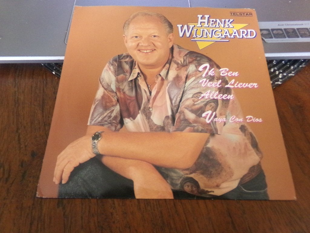 Henk Wijngaard ‎– Ik Ben Veel Liever Alleen / Vaya Con Dios, Ophalen of Verzenden, Gebruikt, Nederlandstalig
