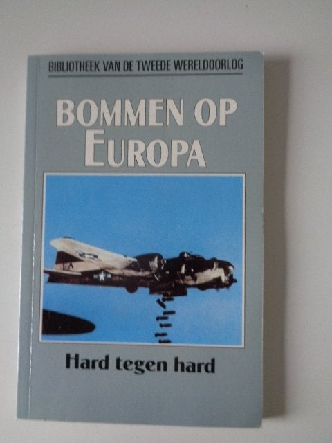 G16668-6-2 : Bommen op Europa,hard tegen hard - N. Frankland, Ophalen of Verzenden, Voor 1940, Zo goed als nieuw, Algemeen