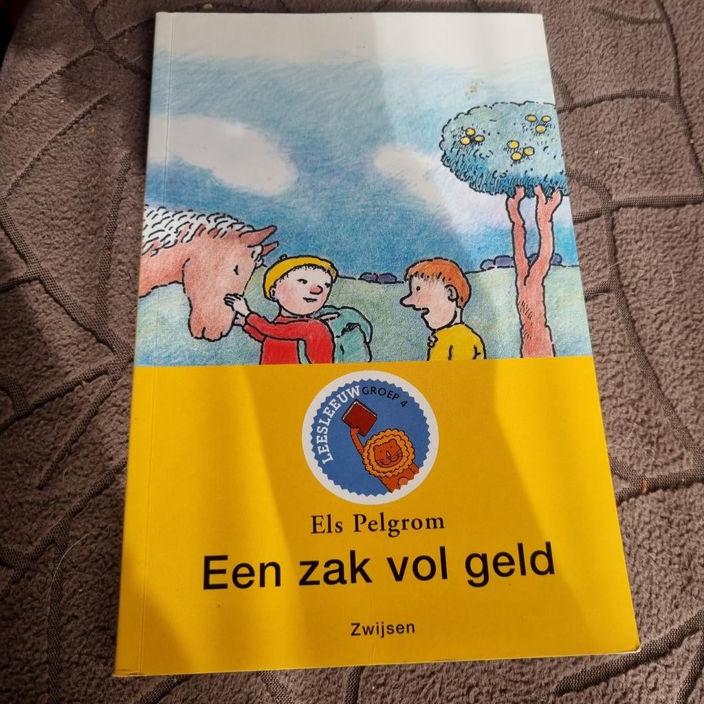 Een zak vol geld - Els Pelgrom (Leesleeuw Groep 4), Ophalen of Verzenden, Gelezen, Els Pelgrom, Fictie algemeen