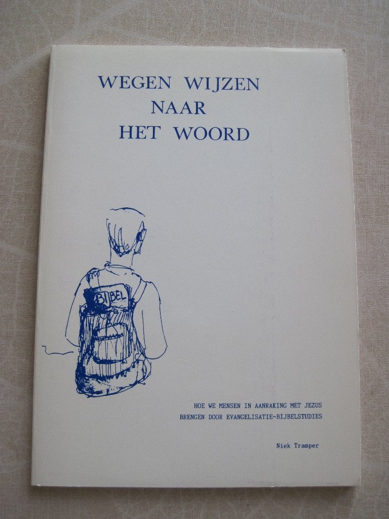 Wegen wijzen naar het woord. (Bijbelstudieboekje), Gelezen, Christendom | Protestants, Ophalen of Verzenden, Niek Tramper