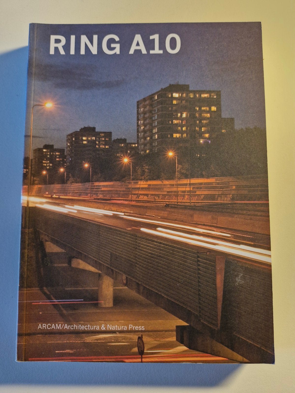 Dave Wendt - Ringweg A10, Architecten, Ophalen of Verzenden, Zo goed als nieuw, Dave Wendt; Maarten Kloos