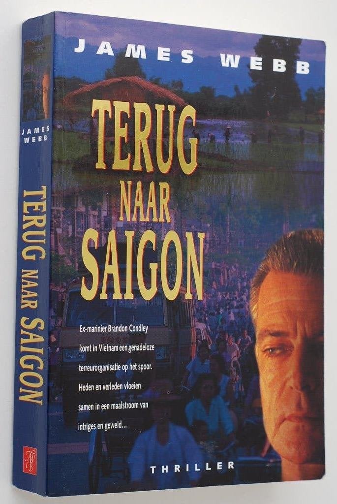 Terug naar Saigon - James Webb - Bruna 2002, James Webb, Verzenden, Zo goed als nieuw, Amerika