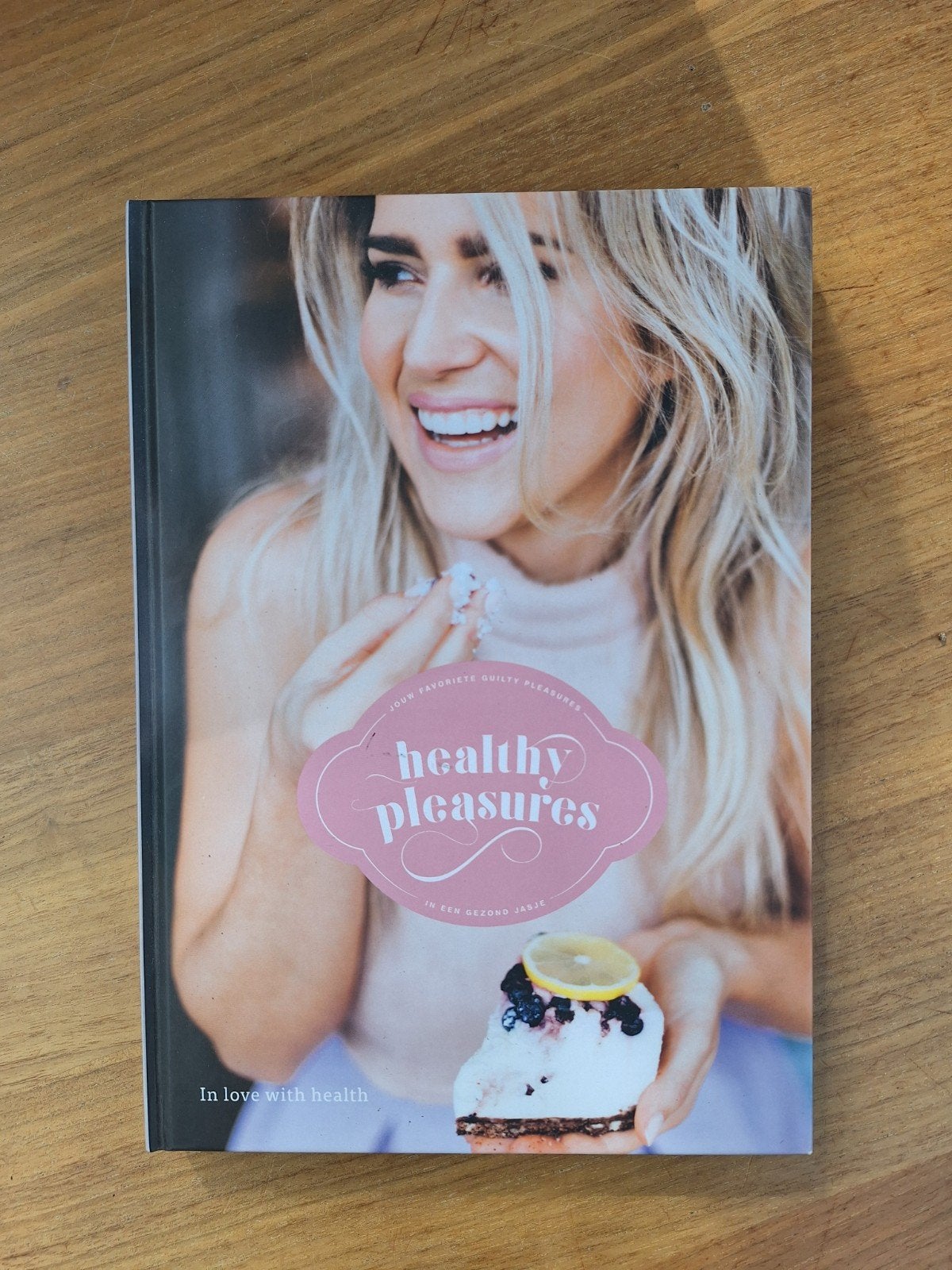 Healthy Pleasures: Recepten voor een gezond, gelukkig leven, Lina, Gezond koken, Nieuw, Ophalen of Verzenden