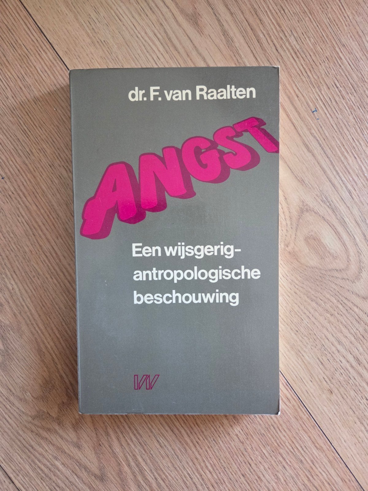 Angst van Dr. F. van Raalten, Boeken, Ophalen of Verzenden, Gelezen, Overige onderwerpen