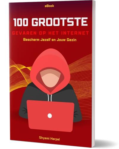 eBook 100 Grootste Gevaren Op Het Internet, Boeken, E-books, School, Studie en Wetenschap