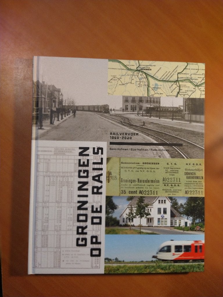 Groningen op de rails. Railvervoer 1860-2020, Ophalen of Verzenden, Zo goed als nieuw