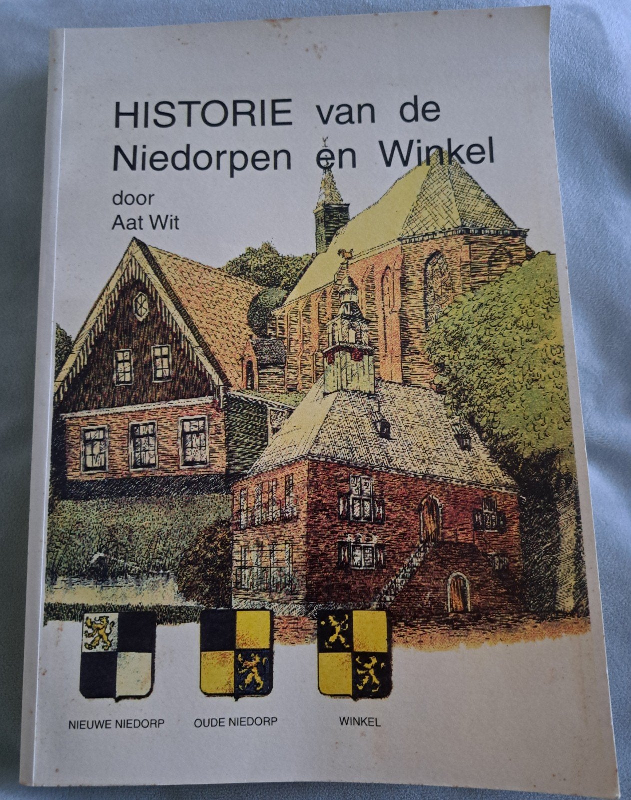 Historie van de Niedorpen en Winkel door Aat Wit, Gelezen, 19e eeuw, Aat Wit, Ophalen of Verzenden