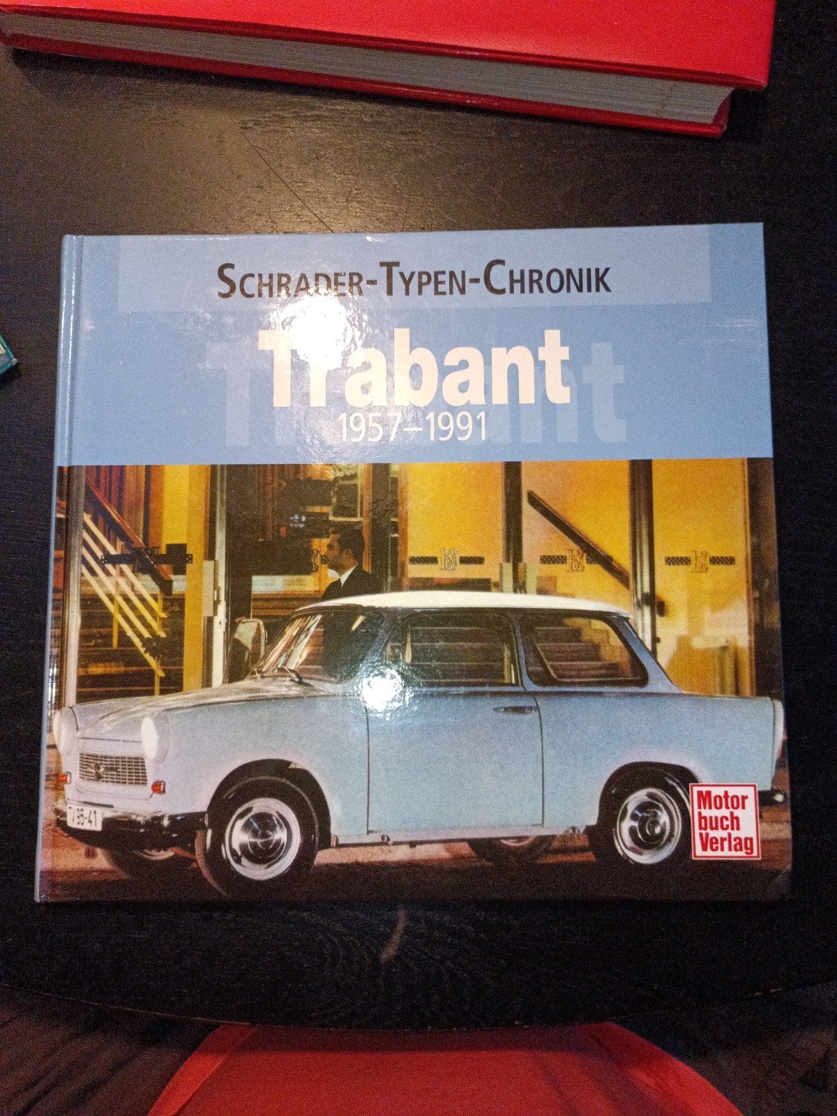 Schrader-Typen-Chronik Trabant 1957-1991 Boek, Ophalen of Verzenden, Zo goed als nieuw, Overige merken, Schrader