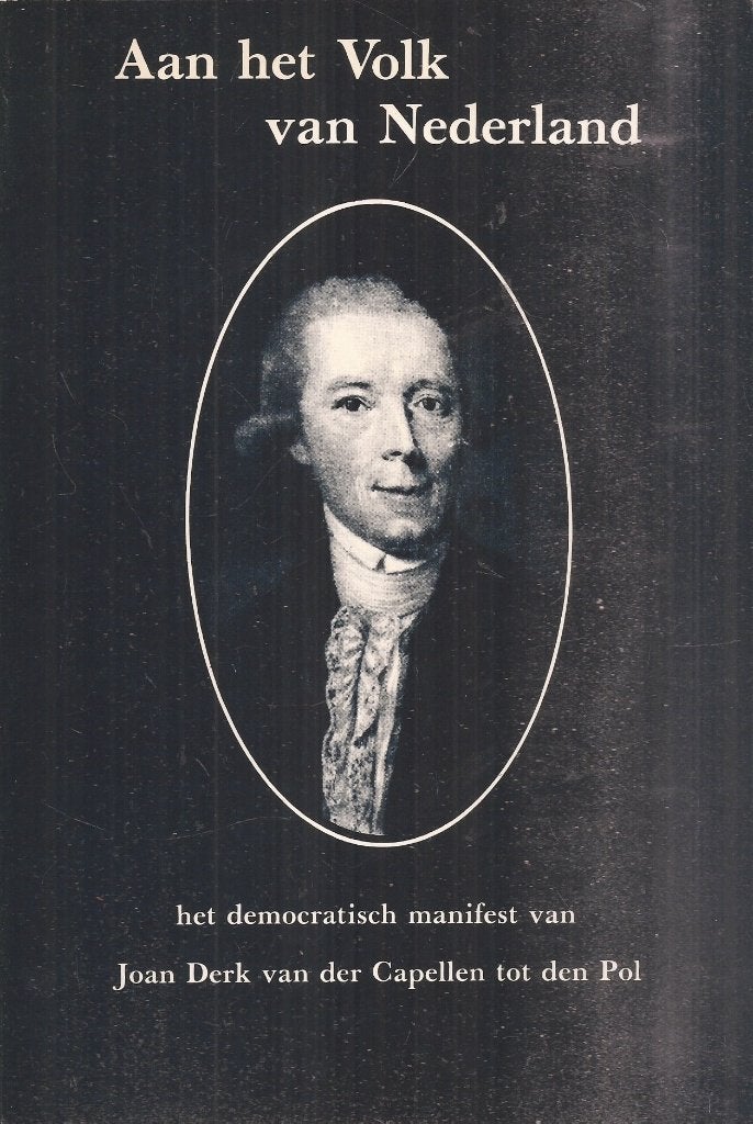 Aan het volk v Nederland Democratisch manifest Joan Capellen, Gelezen,  Joan Derk van der Capellen tot den Pol, Ophalen of Verzenden