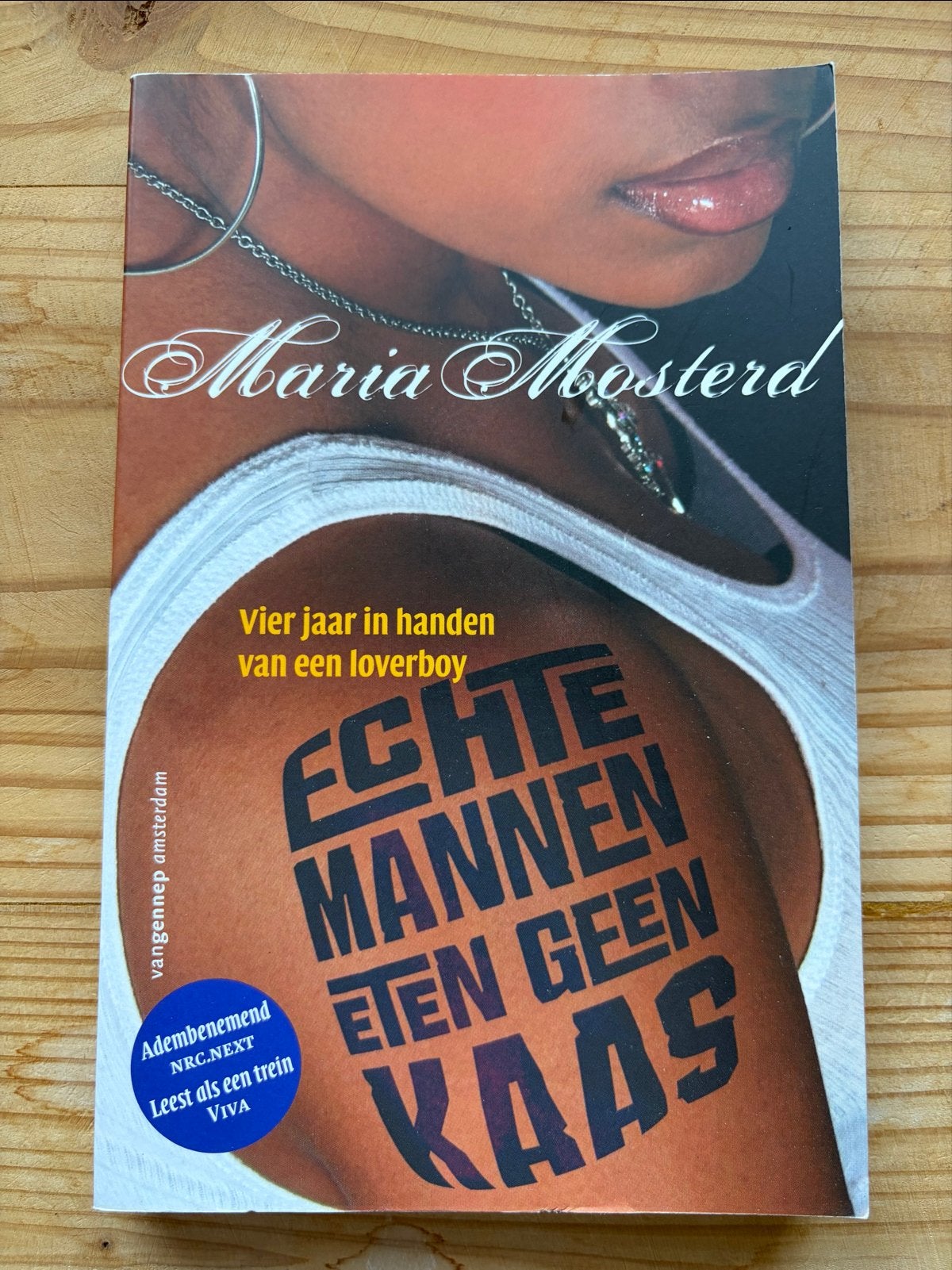 Echte mannen eten geen kaas - Maria Mosterd, Ophalen of Verzenden, Gelezen, Nederland