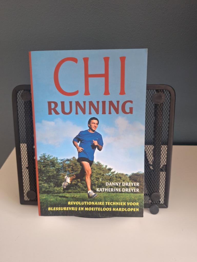 Chi Running: Blessurevrij en Moeiteloos Hardlopen, Boeken, Ophalen, Gelezen, Danny Dreyer, Katherine Dreyer, Lopen en Fietsen