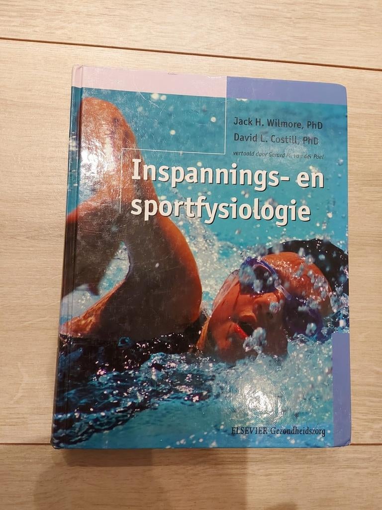 Inspannings- en Sportfysiologie Studieboek, Boeken, Gelezen, Jack H. Wilmore, David L. Costill, Beta, HBO